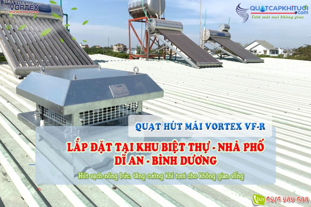 Quạt hút mái cho nhà liền kề Bình Dương